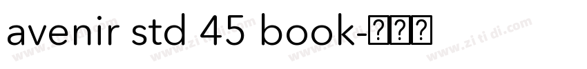 avenir std 45 book字体转换